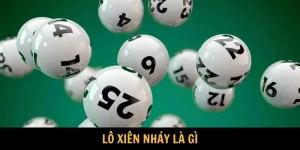Lô Xiên Nháy Là Gì? Hướng Dẫn Nhận Biết Và Chơi Chuẩn Nhất