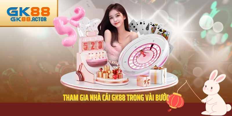 tham-gia-nha-cai-gk88-trong-vai-buoc
